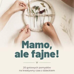 Ebook "Mamo, ale fajne!"